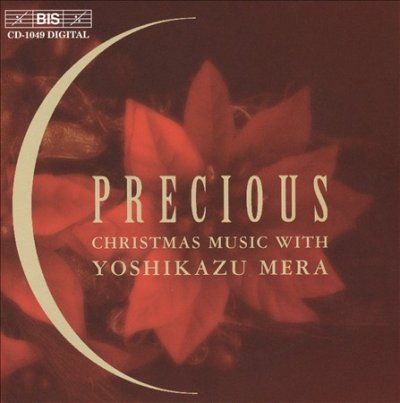 Yoshikazu Mera - Precious: Christmas Music With Yoshika (CD)