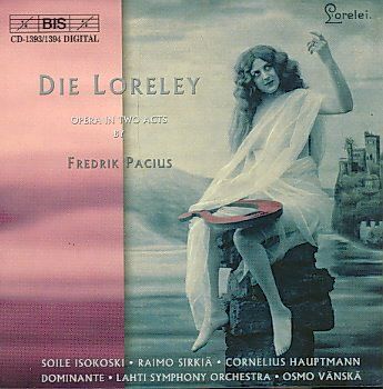 Lahti Symphony Orche - Pacius: Die Loreley, Opera In Two Acts (CD)
