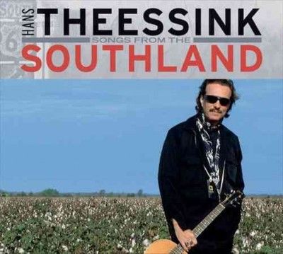 Hans Theessink - Songs From The Southland (CD)