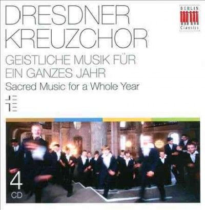 Dresden Kreuzchor - Sacred Music For A Whole Year (CD)
