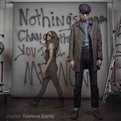 Justin Townes Earle - Nothing's Going To Change The Way You (CD)