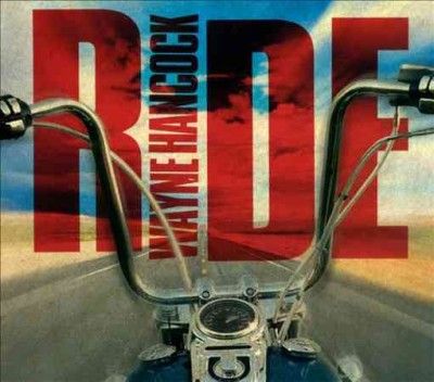 Wayne Hancock - Ride (CD)