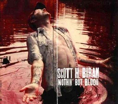 Scott H. Biram - Nothin But Blood (CD)