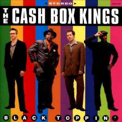 Cash Box Kings - Black Toppin (CD)