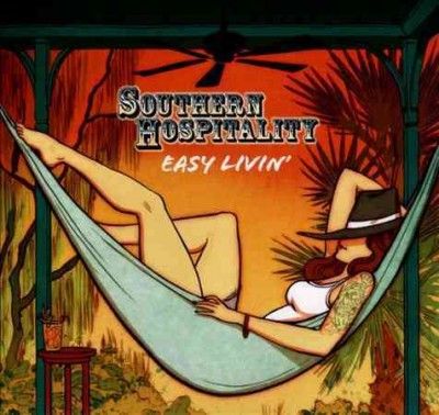 Southern Hospitality - Easy Livin (CD)