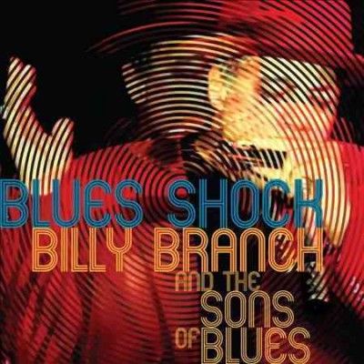 Billy Branch - Blues Shock (CD)