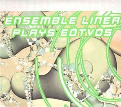 Ensemble Linea - Ensemble Linea Plays Eotvos (CD)