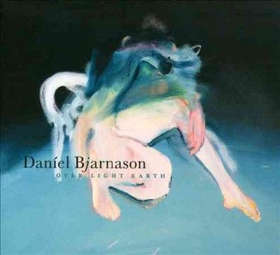 Daniel Bjarnason - Over Light Earth (CD)
