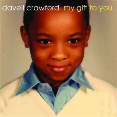 Davell Crawford - My Gift To You (CD)