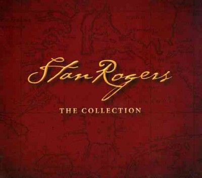 Stan Rogers - Stan Rogers: Collection (CD)