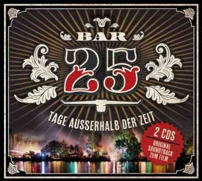 Various - Bar25: Tage Ausserhalb Der Zeit (CD)