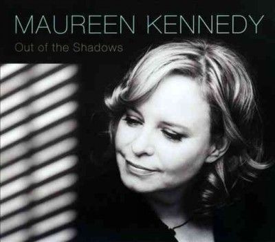 Maureen Kennedy - Out Of The Shadows (CD)