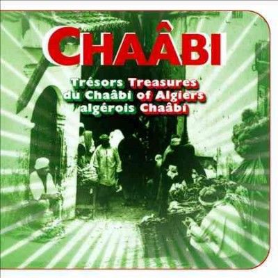 Various - Treasures Of Algiers Chaabi (CD)