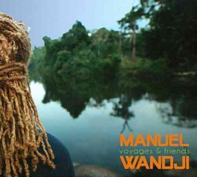 Manuel Wandji - Voyages &amp; Friends (CD)