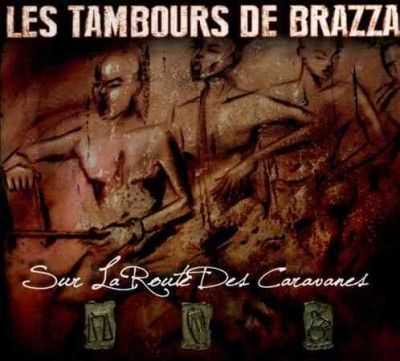 Les Tambours De Braz - Sur La Route Des Caravanes (CD)