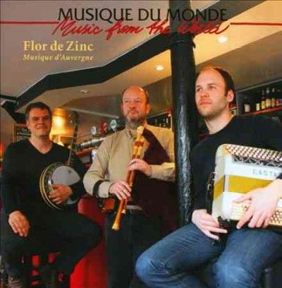 Flor De Zinc - Music Of Auvergne (CD)