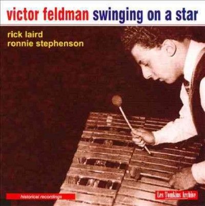 Victor Feldman - Swinging On A Star (CD)