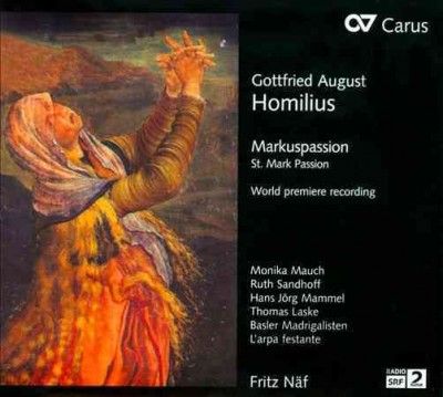 Gottfried August Homilius: Markuspassion (CD / Album)
