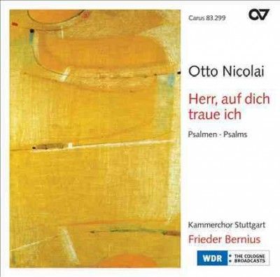 Otto Nicolai: Herr, Auf Dich Traue Ich (CD / Album)