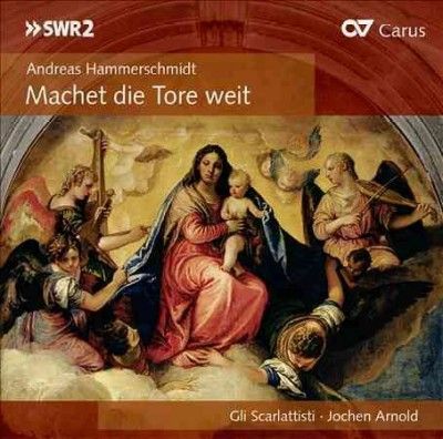 Andreas Hammerschmidt: Machet Die Tore Weit (CD / Album)
