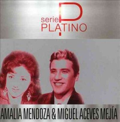Serie Platino:Amalia Mendoza &amp; Miguel - (Import CD)