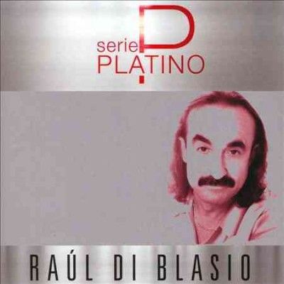 Serie Platino:Raul Di Blasio - (Import CD)