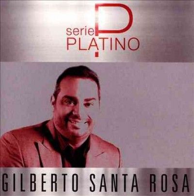 Gilberto Santa Rosa - Serie Platino: Gilberto Santa Rosa (CD)
