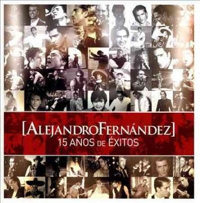 Alejandro Fernandez - 15 Anos De Exitos (CD)