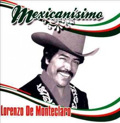Mexicanisimo:Lorenzo De Monteclaro - (Import CD)