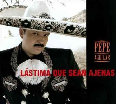 Pepe Aguilar - Lastima Que Sean Ajenas (CD)