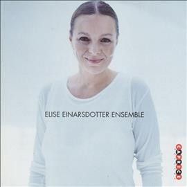 Elise Einarsdotter E - Elise Einarsdotter Ensemble (CD)