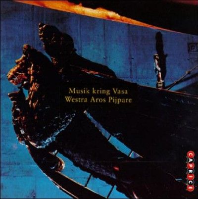 Westra Aros Pijpare - Musik Kring Vasa (CD)