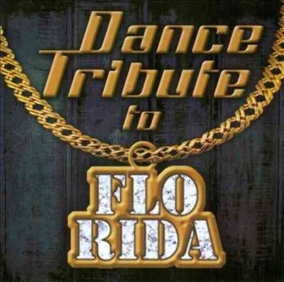 Dance Tribute to Flo Rida - (Import CD)