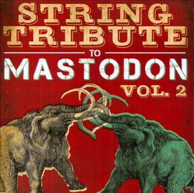 String Tribute to Mastodon - (Import CD)
