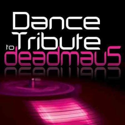 Dance Tribute to Deadmau5 - (Import CD)