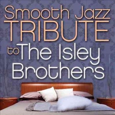 Smooth Jazz Tribute to The Isley Brot - (Import CD)