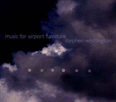 Zephyr Quartet - Whittington: Music For Airport Furnitu (CD)