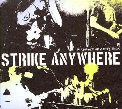 Strike Anywhere - In Defiance Of Empty Times (CD)