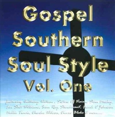 Various - Gospel Southern Soul Style: Vol 1 (CD)