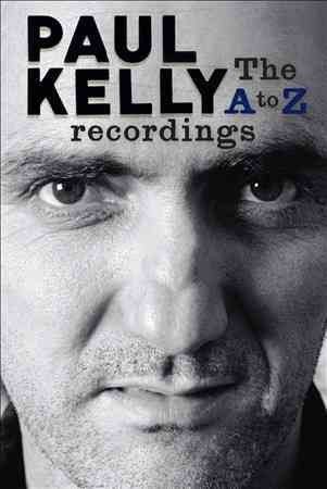Paul Kelly - A To Z Recordings (CD)