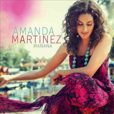 Amanda Martinez - Manana (CD)