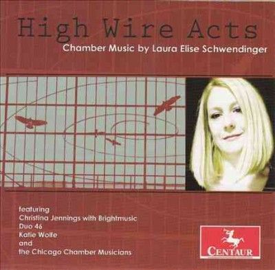 Christina Jennings - Schwendinger: High Wire Acts (CD)