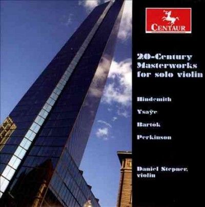 Daniel Stepner - 20th Century Masterworks For Solo Vio (CD)
