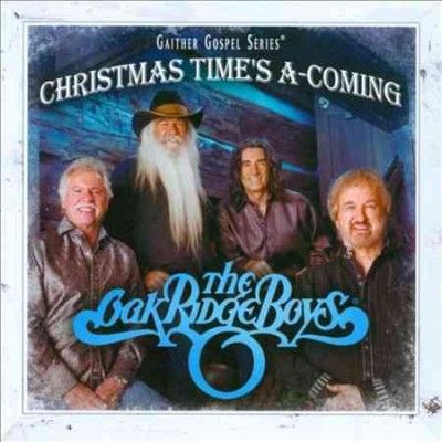 Oak Ridge Boys - Christmas Time's A Coming (CD)
