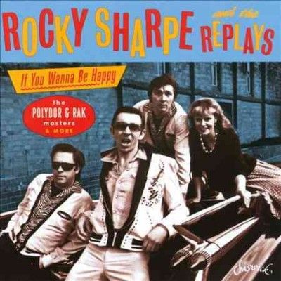 Rocky &amp; The Sharpe - If You Want To Be Happy: Polydor &amp; Rak (CD)