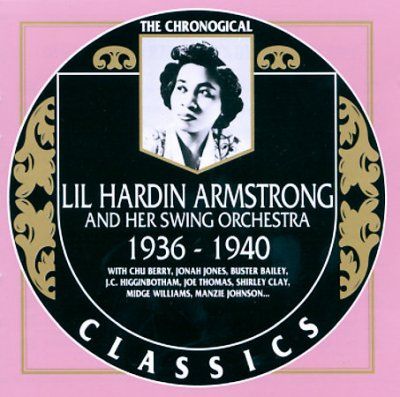 Lil Hardi Armstrong - Lil Hardin Armstrong 1936 - 1940 (CD)