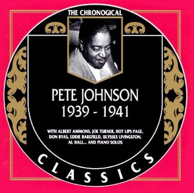 Pete Johnson - Pete Johnson 1939 - 41 (CD)