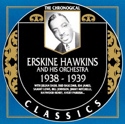 Erskine Hawkins - Erskine Hawkins 1938 - 1939 (CD)