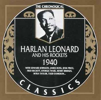 Harlan Leonard - Harlan Leonard 1940 (CD)