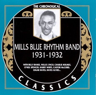 Mills Blue Rhythm Ba - Mills Blue Rhythm Band 1931 - 1932 (CD)